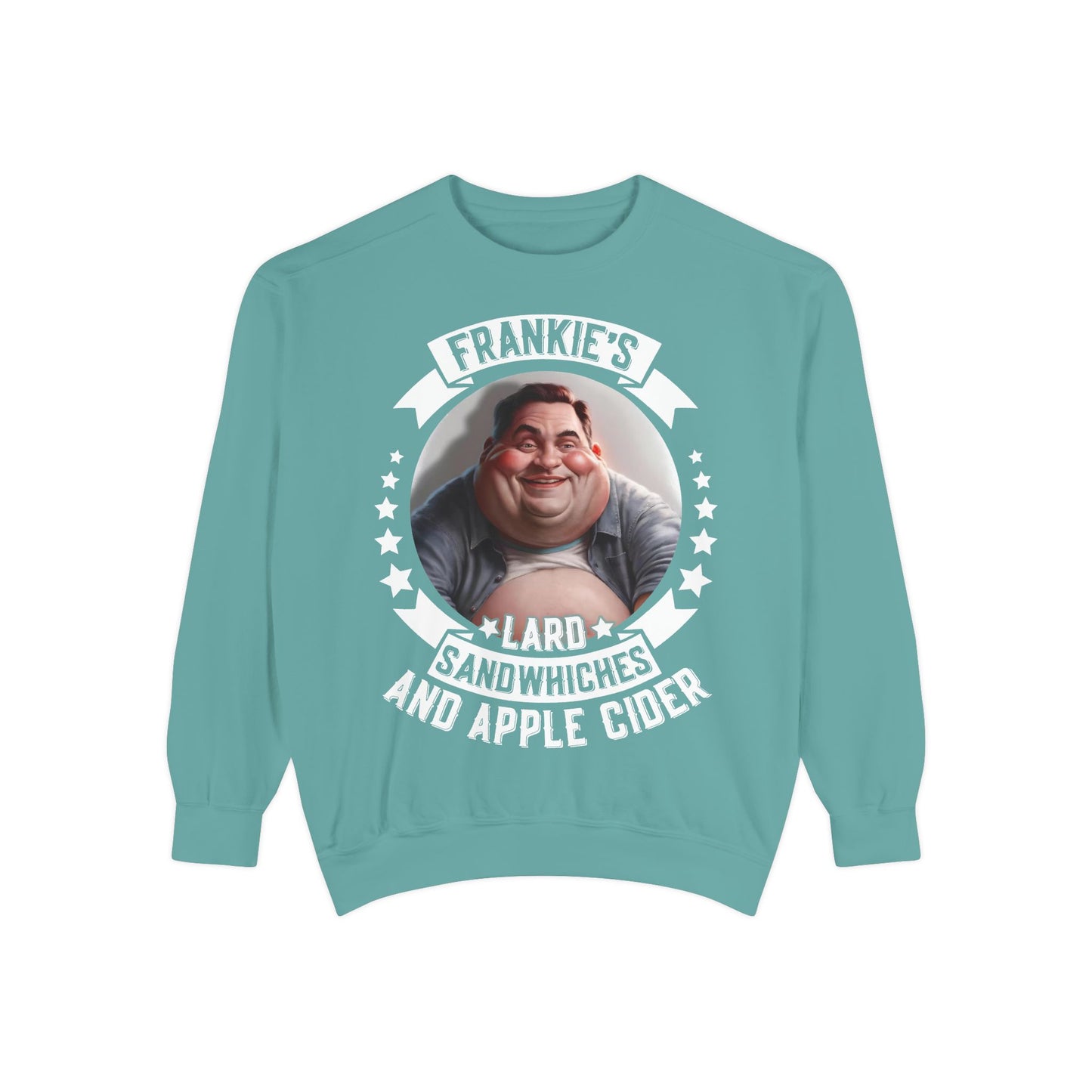 Frankie's Lard Sandwiches & Apple Cider Sweatshirt
