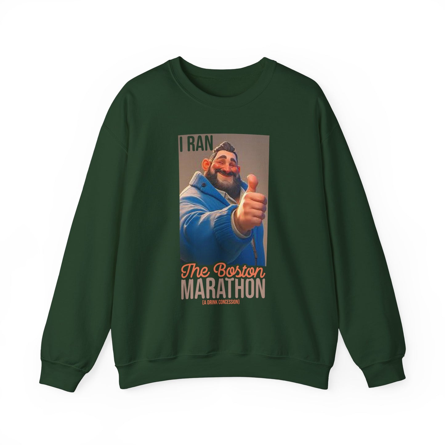 I Ran The Boston Marathon Drink Concession Sweatshirt - Funny Marathon Humor Crewneck