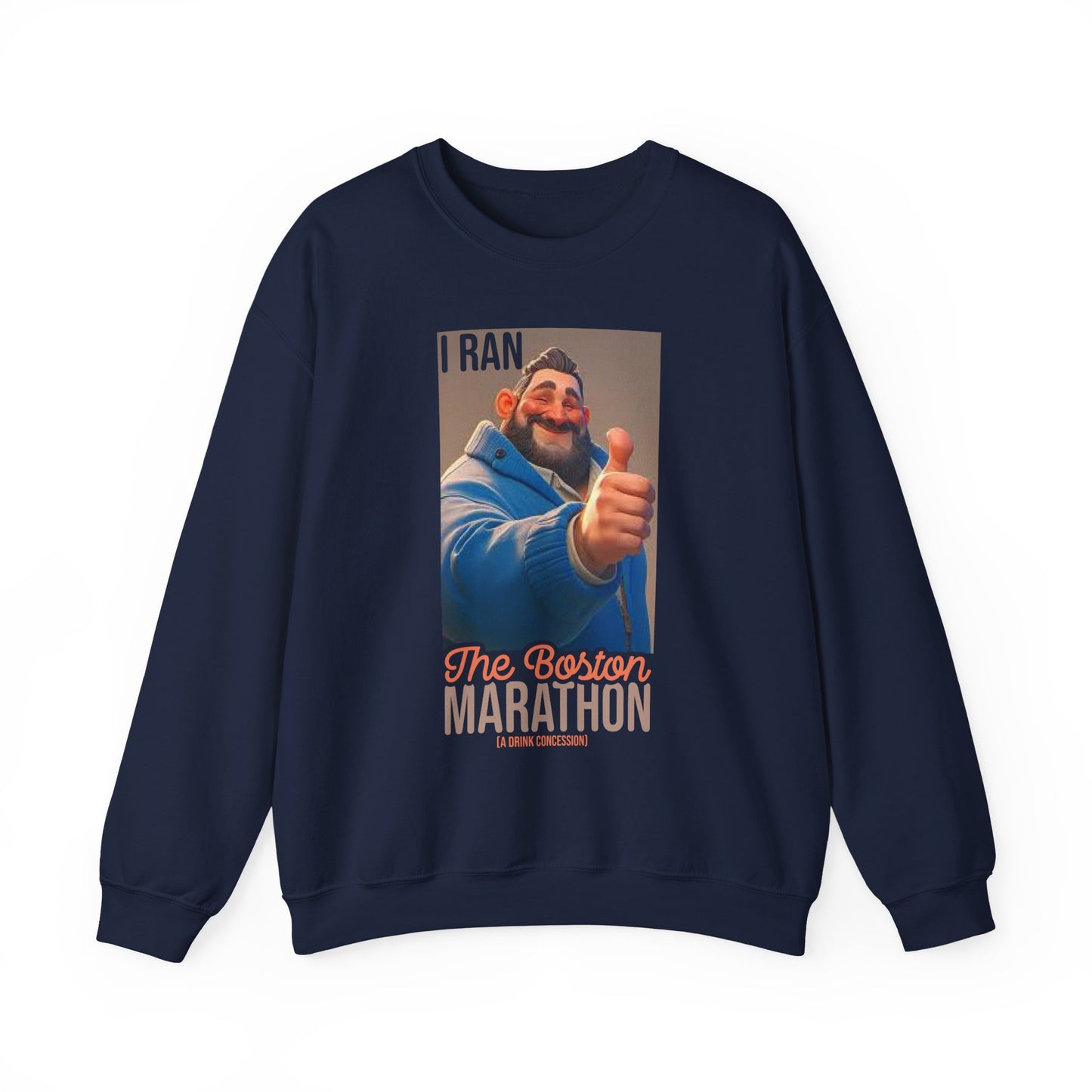 I Ran The Boston Marathon Drink Concession Sweatshirt - Funny Marathon Humor Crewneck