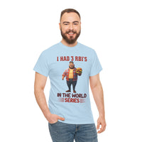 Baseball T‑Shirt — "I Had 3 RBI's in the World Series" Funny Fan Tee