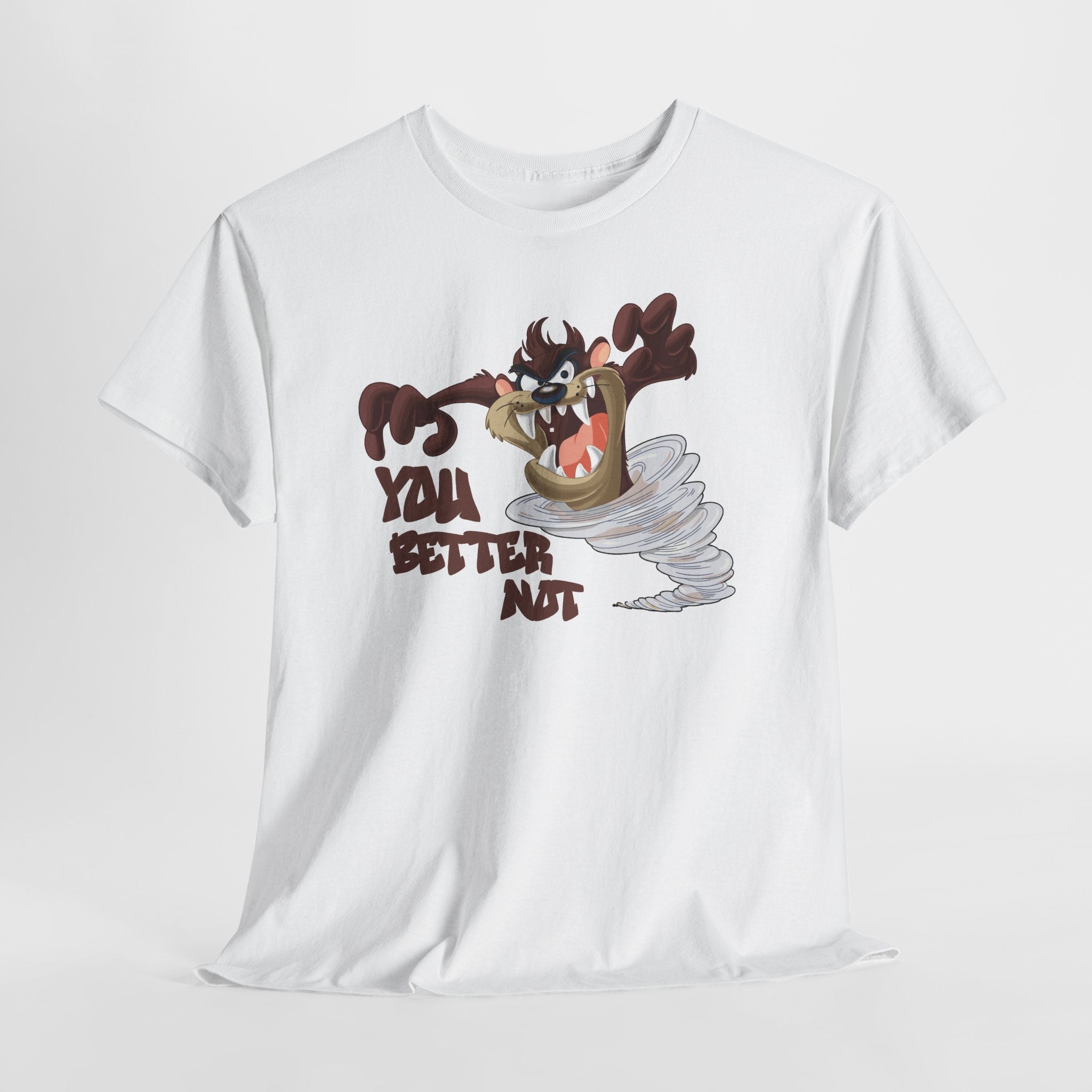 Taz Cartoon Tee — "You Better Not" Funny Looney Tunes Graphic T-Shirt
