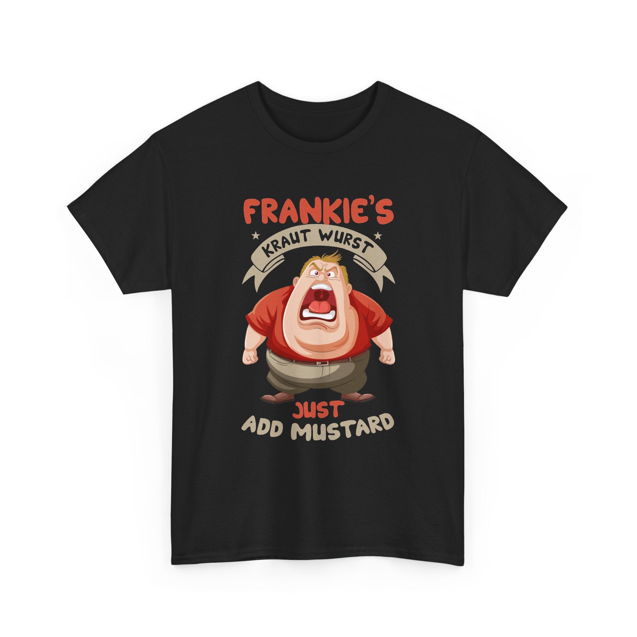Frankie's Kraut Wurst Funny Graphic Tee — "Just Add Mustard" Novelty T-Shirt