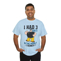 I Had 3 RBIs In the World Series Shirt - Funny Baseball Fan Graphic Tee