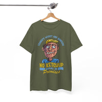 ''No Ketchup Allowed on Premises'' Funny Food Humor Graphic Tee