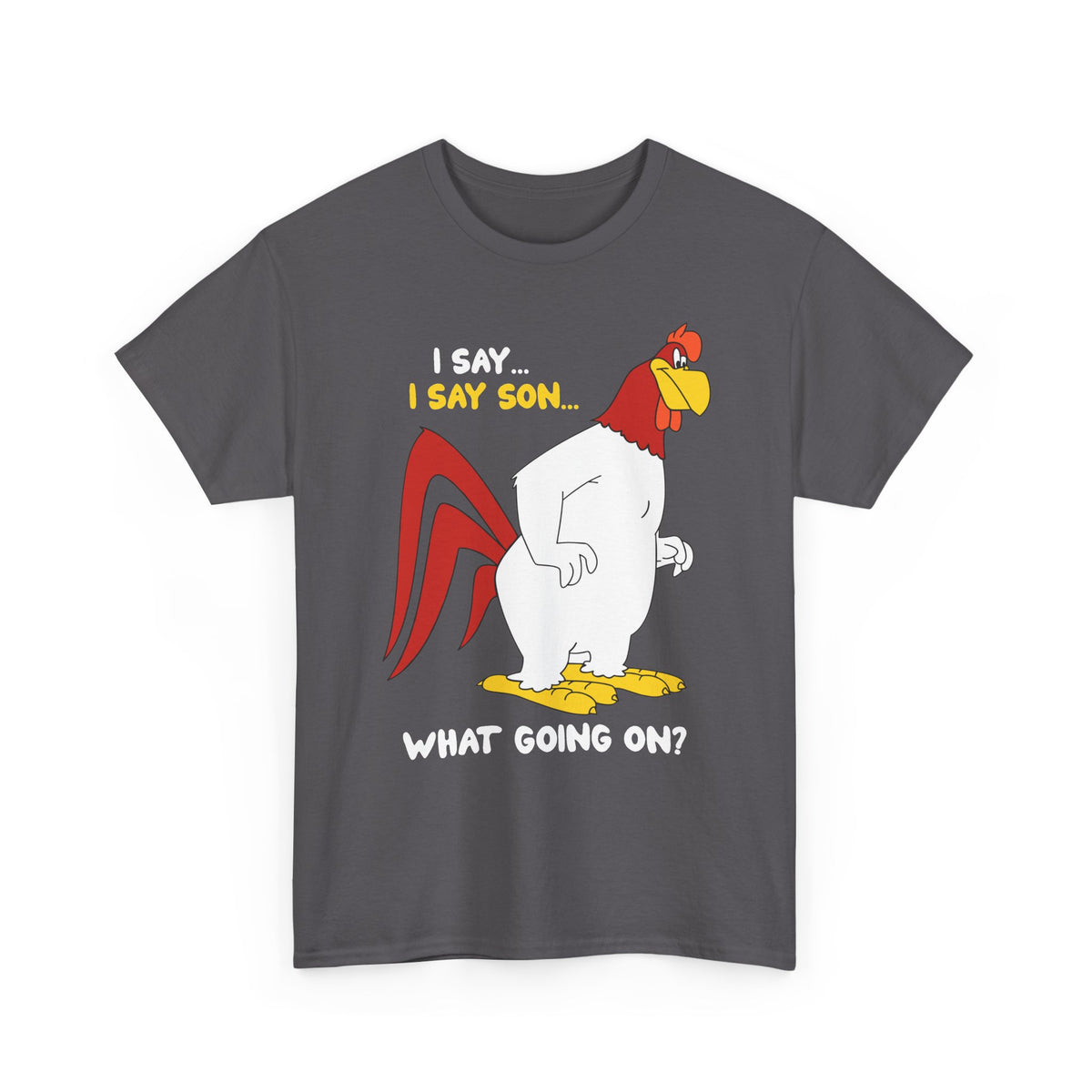 Chicken Cartoon T‑Shirt — "I Say... I Say Soul... What Going On?" Funny Retro Rooster Tee