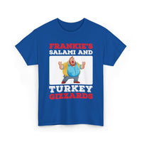 Frankie's Salami and Turkey Gizzards" Funny Novelty Tee