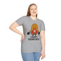 T-Shirt — 'I DON'T THINK SO!!!' Cartoon Character Graphic Tee