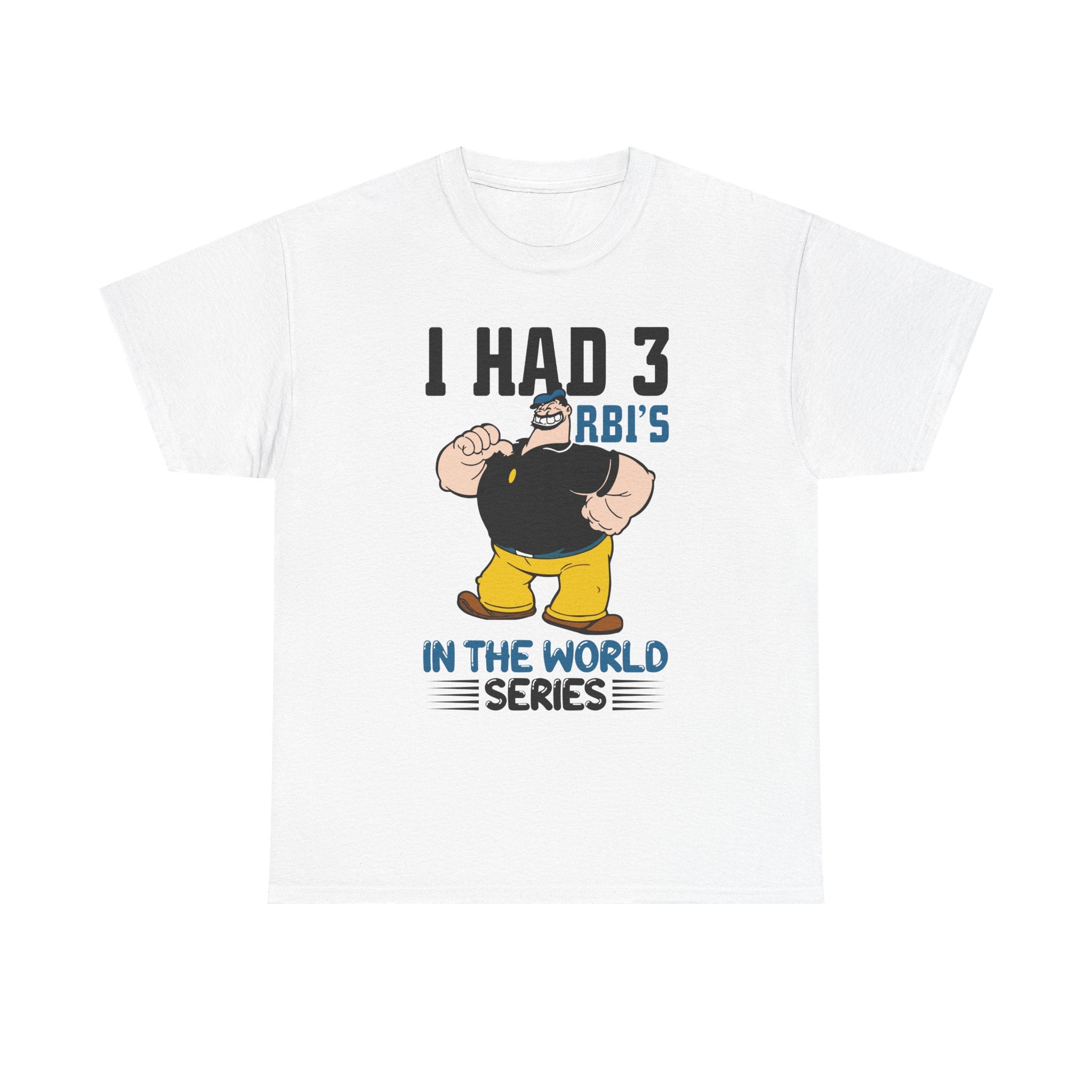 I Had 3 RBIs In the World Series Shirt - Funny Baseball Fan Graphic Tee