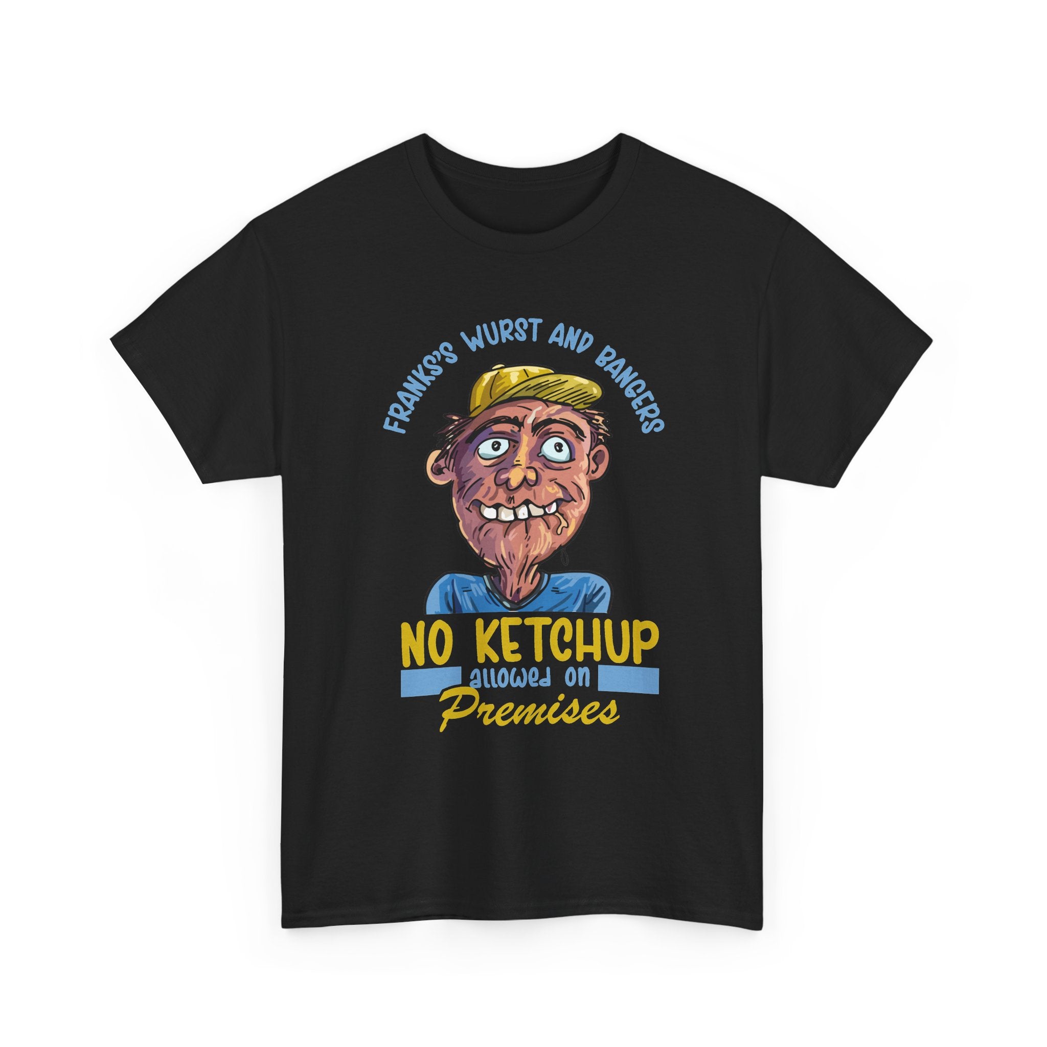 ''No Ketchup Allowed on Premises'' Funny Food Humor Graphic Tee