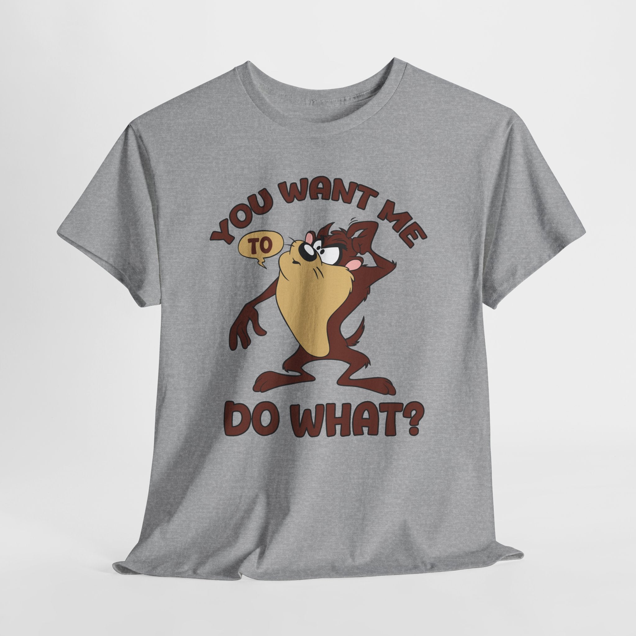Taz "You Want Me To Do What?" Graphic Tee
