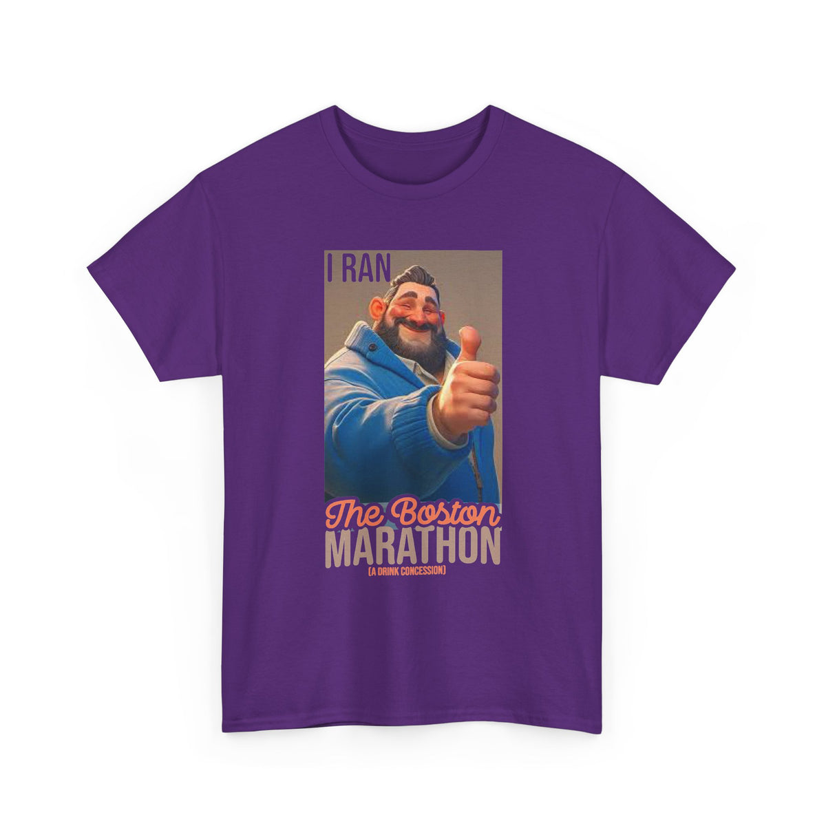I Ran the Boston Marathon Drink Concession — Funny Marathon Humor T-Shirt