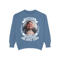 Frankie's Lard Sandwiches & Apple Cider Sweatshirt