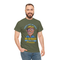 ''No Ketchup Allowed on Premises'' Funny Food Humor Graphic Tee