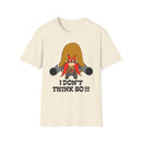 T-Shirt — 'I DON'T THINK SO!!!' Cartoon Character Graphic Tee