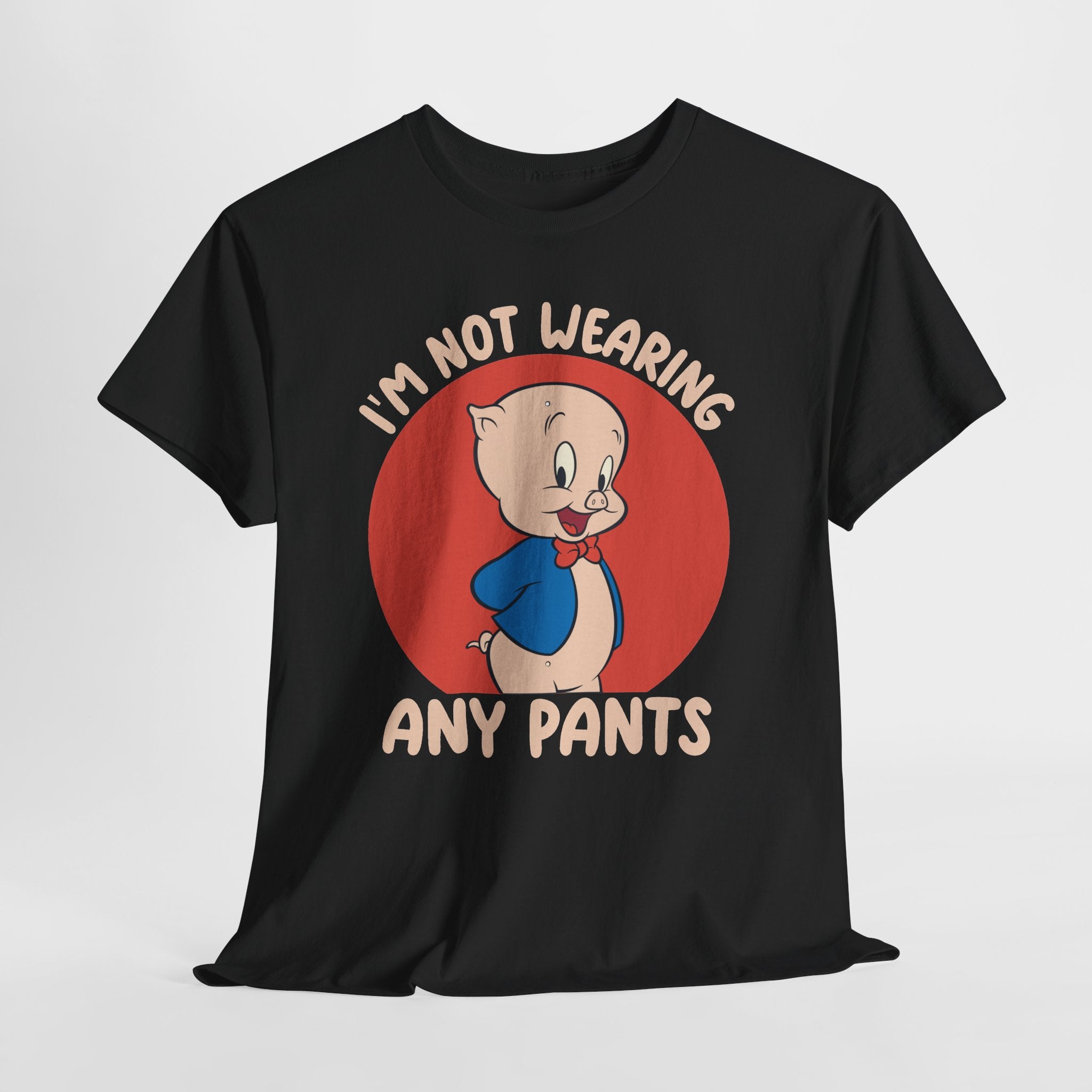 Cartoon Porky Pig “I’m Not Wearing Any Pants” Graphic Tee