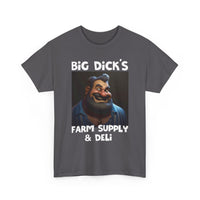 Big Dick's Farm Supply & Deli T-Shirt