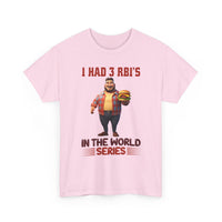 Baseball T‑Shirt — "I Had 3 RBI's in the World Series" Funny Fan Tee
