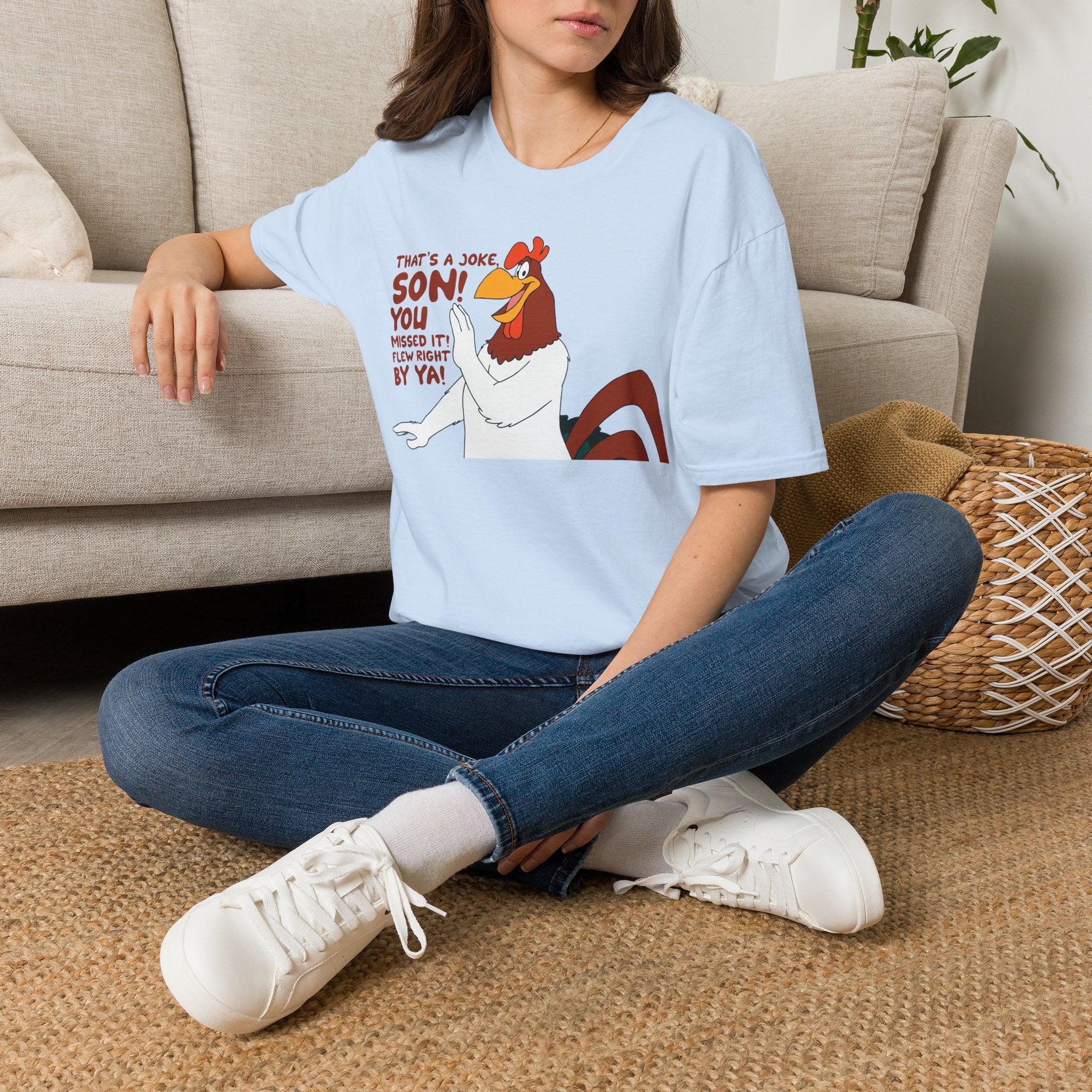 Chicken Cartoon T-Shirt — "That’s a Joke Son! You Missed It! Flew Right By Ya!"