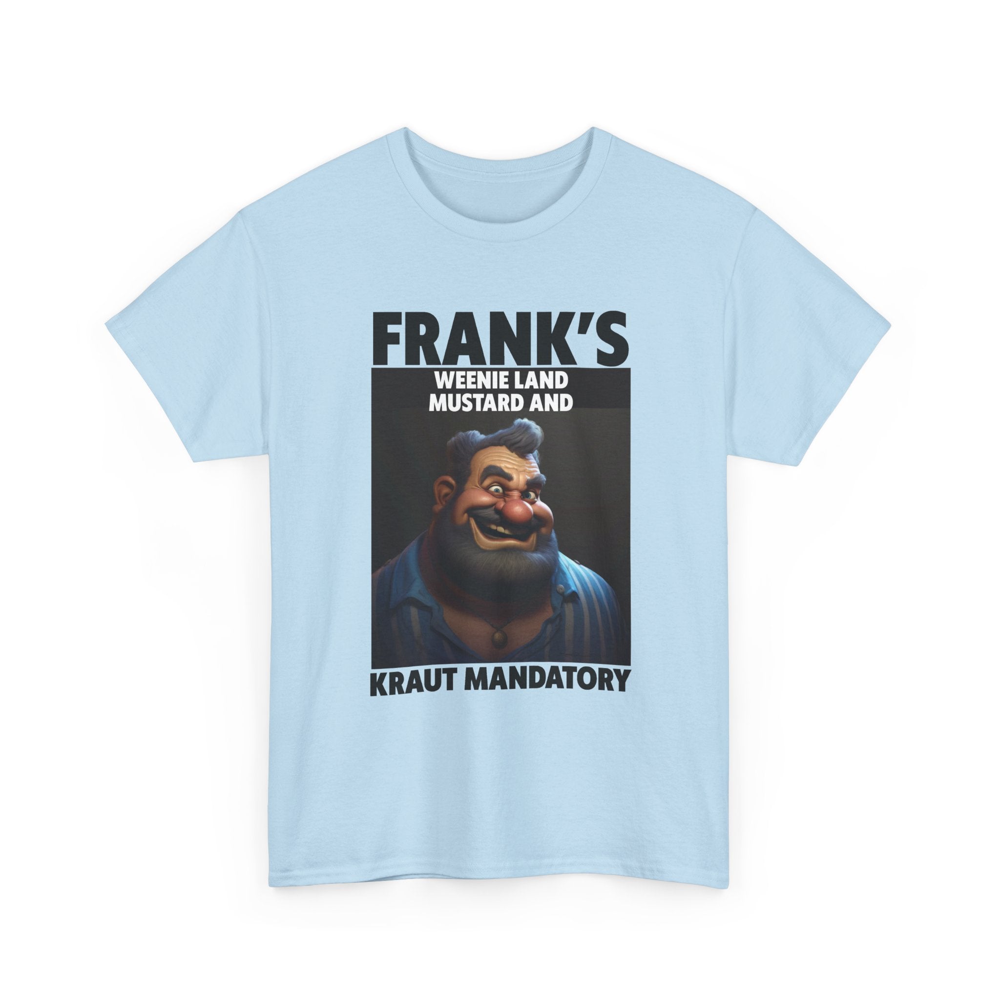 Graphic Tee — "Frank's Weenie Land Mustard and Kraut Mandatory" Retro Character T-Shirt