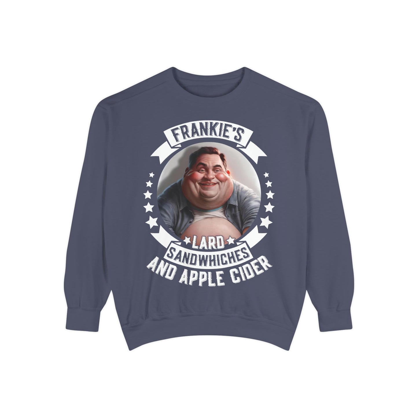 Frankie's Lard Sandwiches & Apple Cider Sweatshirt