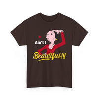 Ain't I Beautiful!!! T-Shirt — Retro Pin-Up Graphic Tee