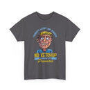 ''No Ketchup Allowed on Premises'' Funny Food Humor Graphic Tee