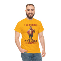 Baseball T‑Shirt — "I Had 3 RBI's in the World Series" Funny Fan Tee