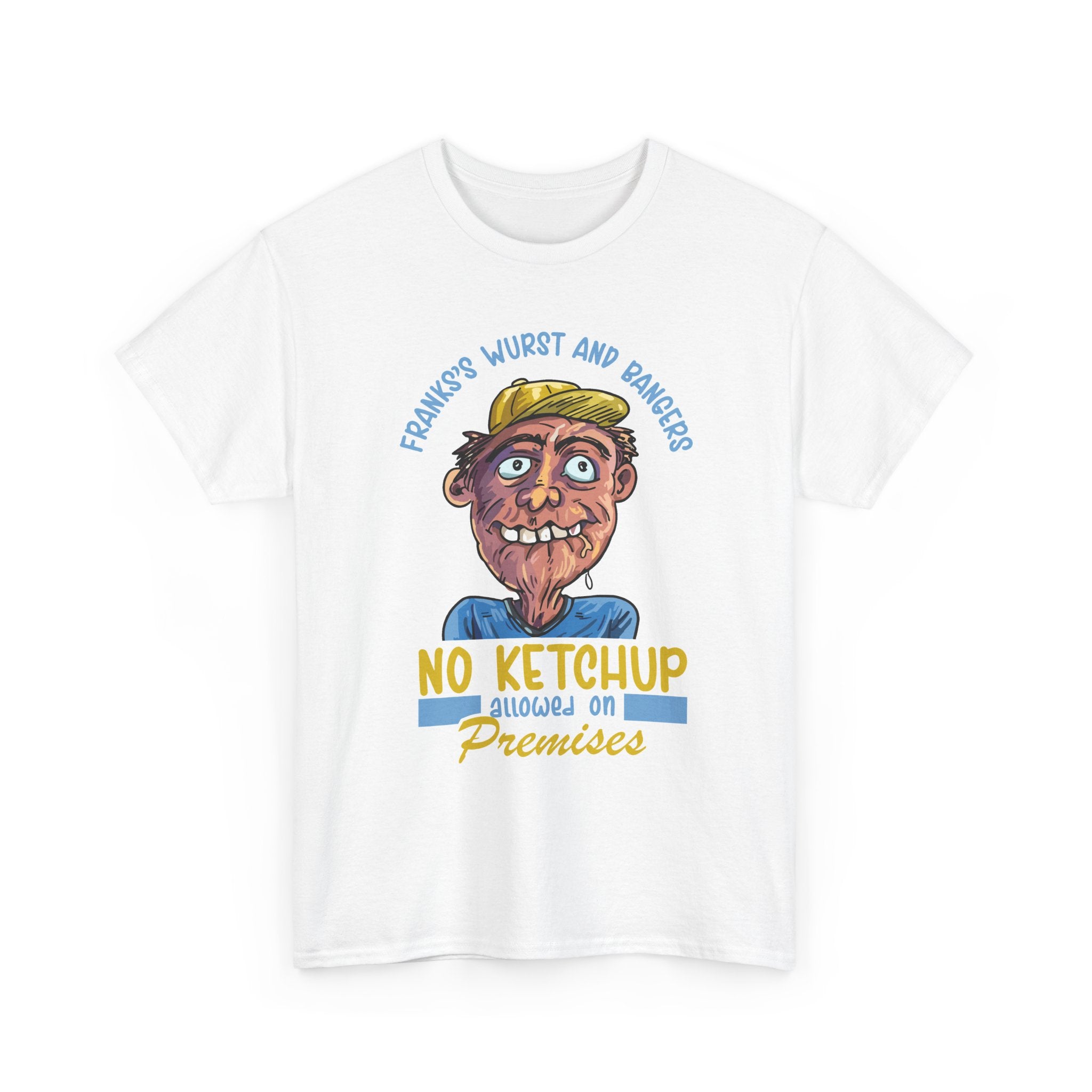 ''No Ketchup Allowed on Premises'' Funny Food Humor Graphic Tee