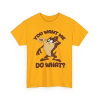 Taz "You Want Me To Do What?" Graphic Tee