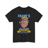 Frank's Investigations and Loans Funny Retro Character Vintage Humor Graphic T- Shirt