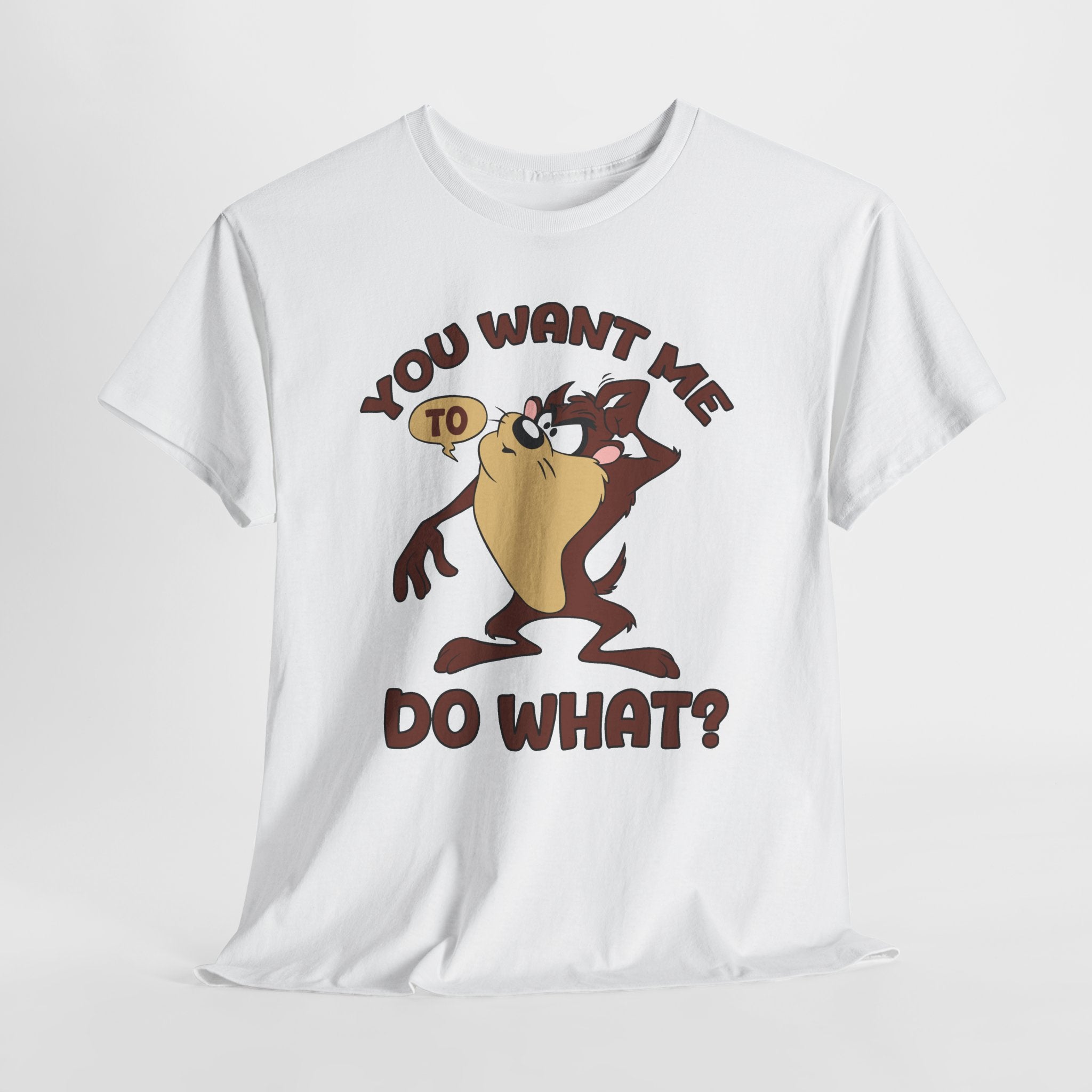 Taz "You Want Me To Do What?" Graphic Tee