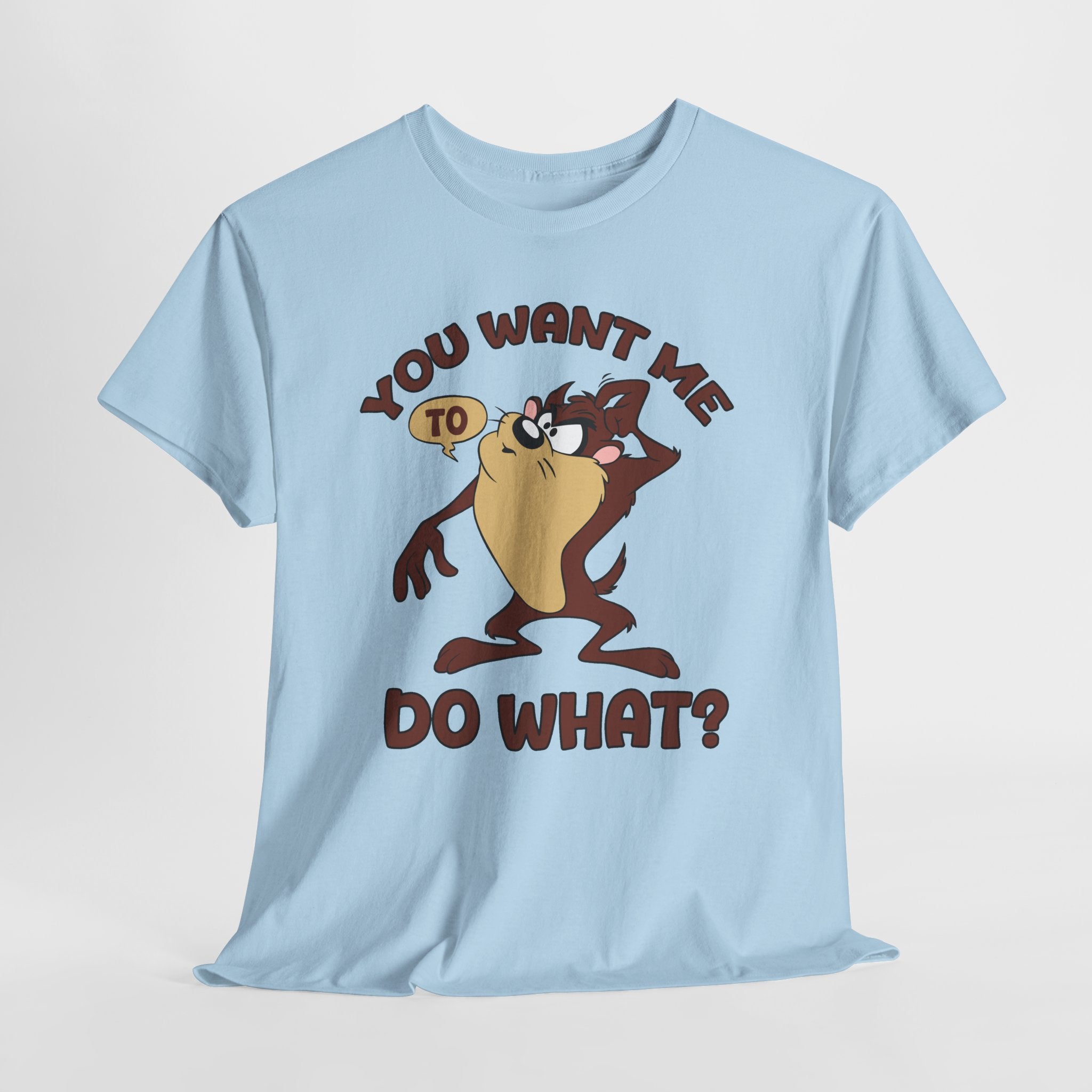 Taz "You Want Me To Do What?" Graphic Tee
