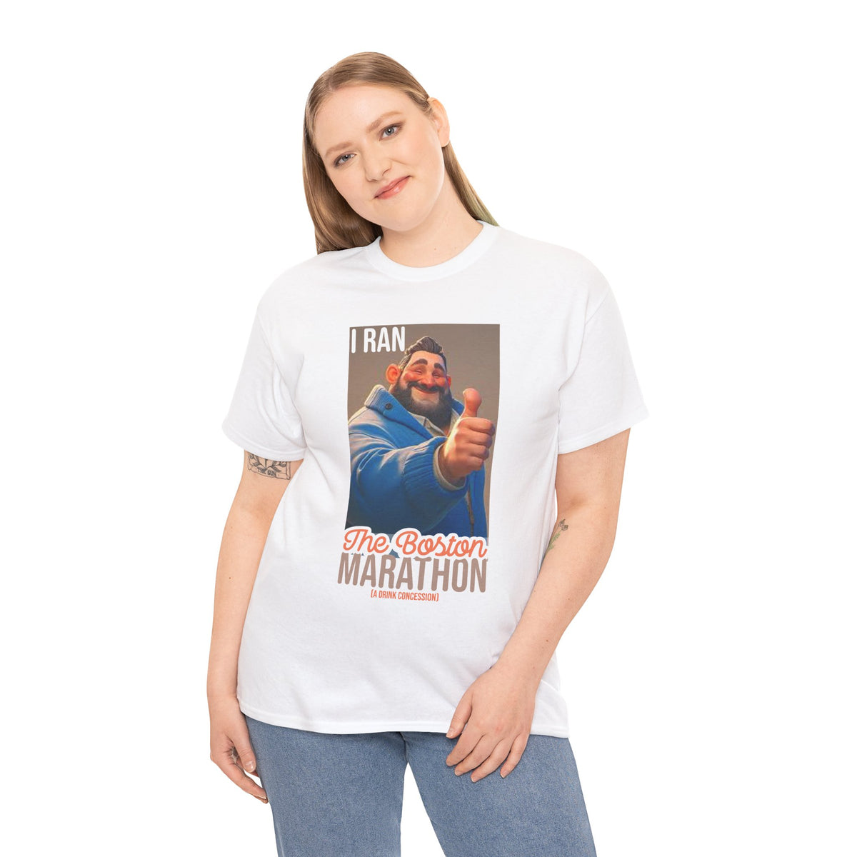 I Ran the Boston Marathon Drink Concession — Funny Marathon Humor T-Shirt