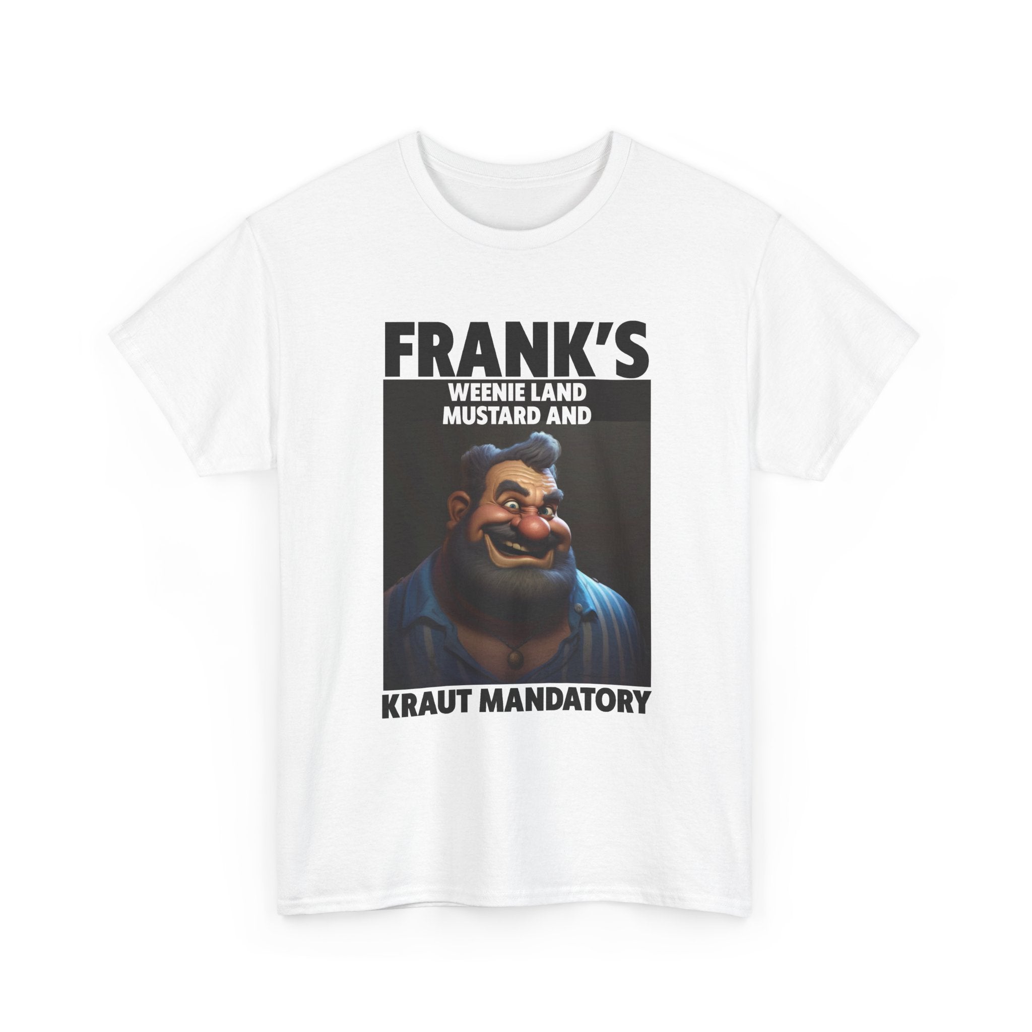 Graphic Tee — "Frank's Weenie Land Mustard and Kraut Mandatory" Retro Character T-Shirt