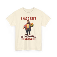 Baseball T‑Shirt — "I Had 3 RBI's in the World Series" Funny Fan Tee