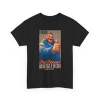 I Ran the Boston Marathon Drink Concession — Funny Marathon Humor T-Shirt