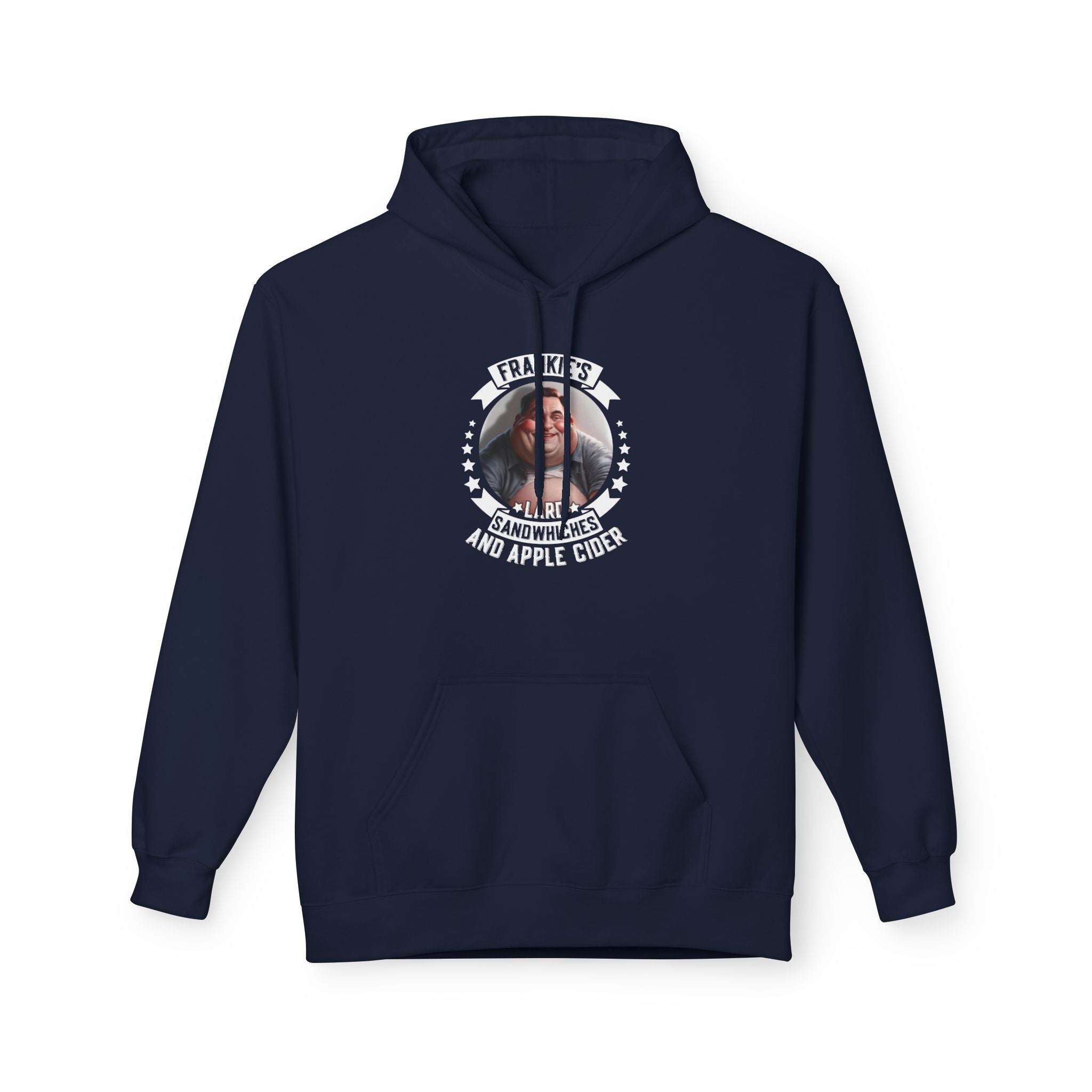 Frankie’s Lard Sandwiches & Apple Cider — Funny Graphic Hoodie