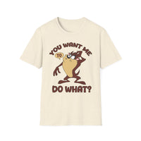 T-Shirt — Vintage Taz 'You Want Me To Do What?' Cartoon Graphic Tee