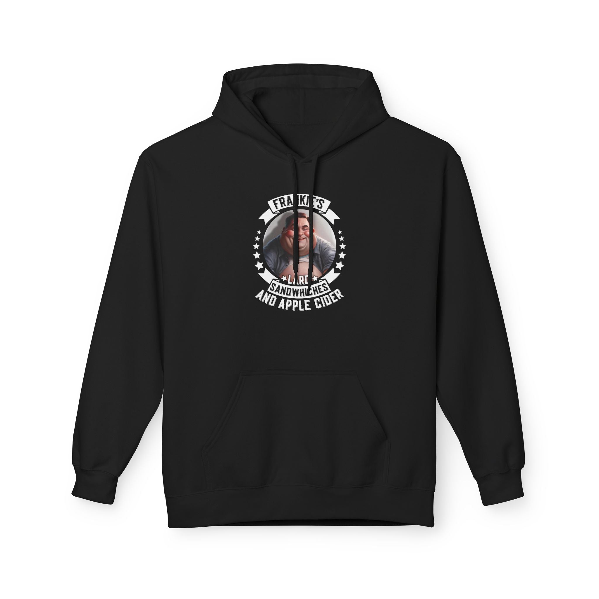 Frankie’s Lard Sandwiches & Apple Cider — Funny Graphic Hoodie