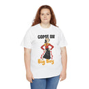 Come On Over Here Big Boy Tee — Retro Pin-Up Graphic T-Shirt