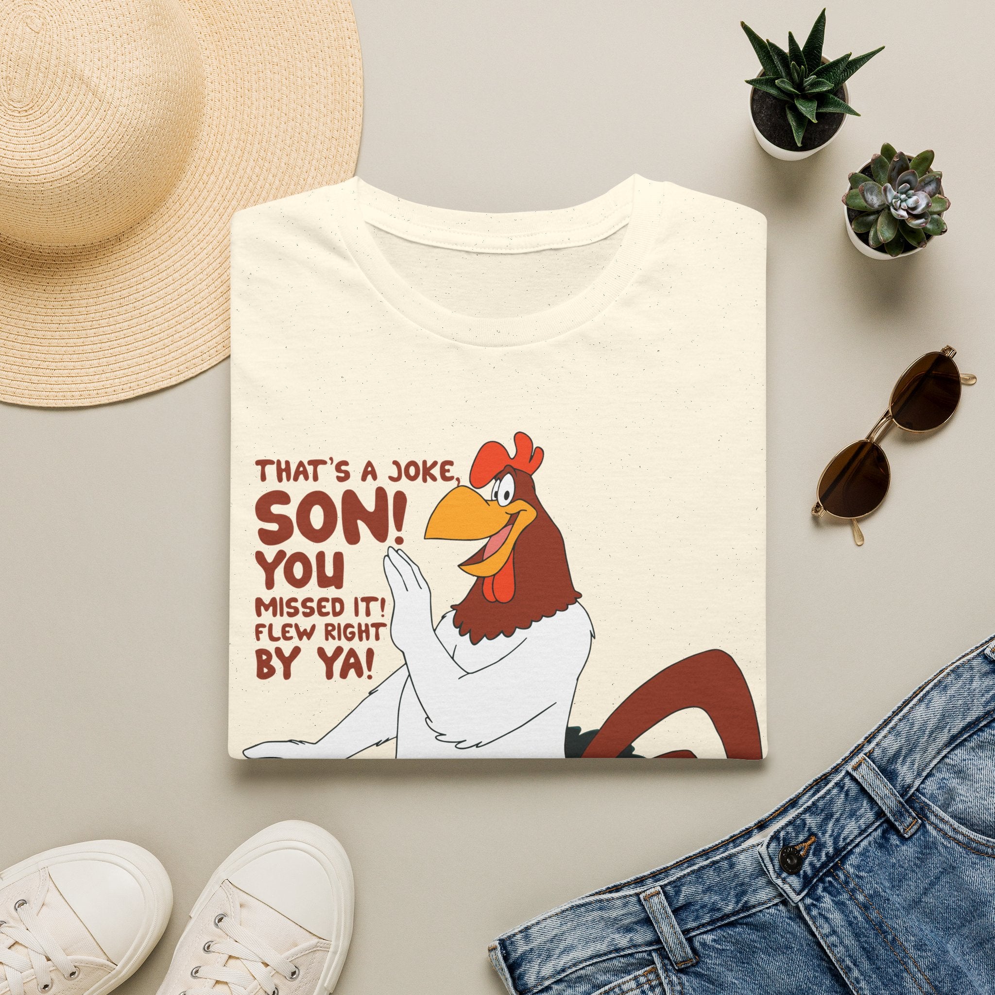 Chicken Cartoon T-Shirt — "That’s a Joke Son! You Missed It! Flew Right By Ya!"