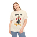 Come On Over Here Big Boy Tee — Retro Pin-Up Graphic T-Shirt
