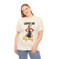 Come On Over Here Big Boy Tee — Retro Pin-Up Graphic T-Shirt