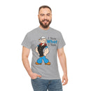 Funny “I Yam What I Yam” Classic Cartoon Graphic T-Shirt