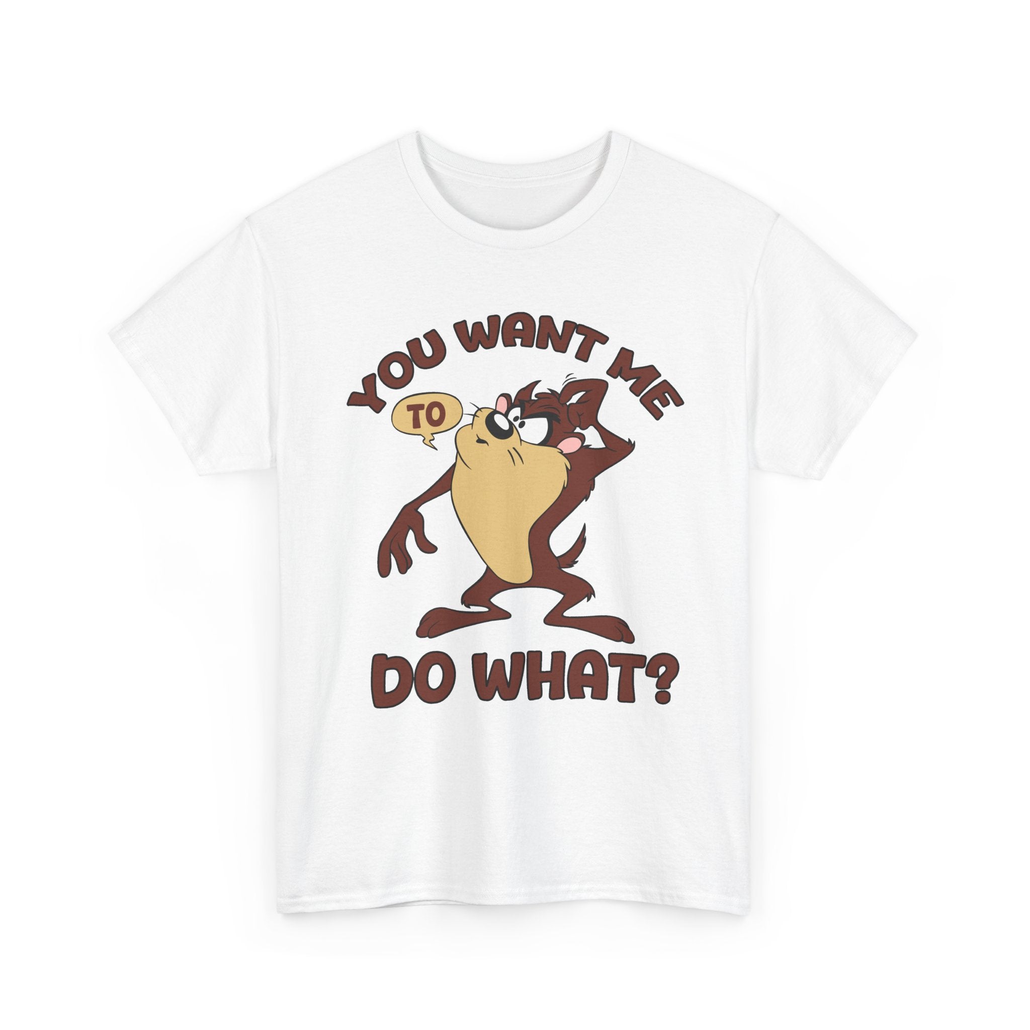 Taz "You Want Me To Do What?" Graphic Tee