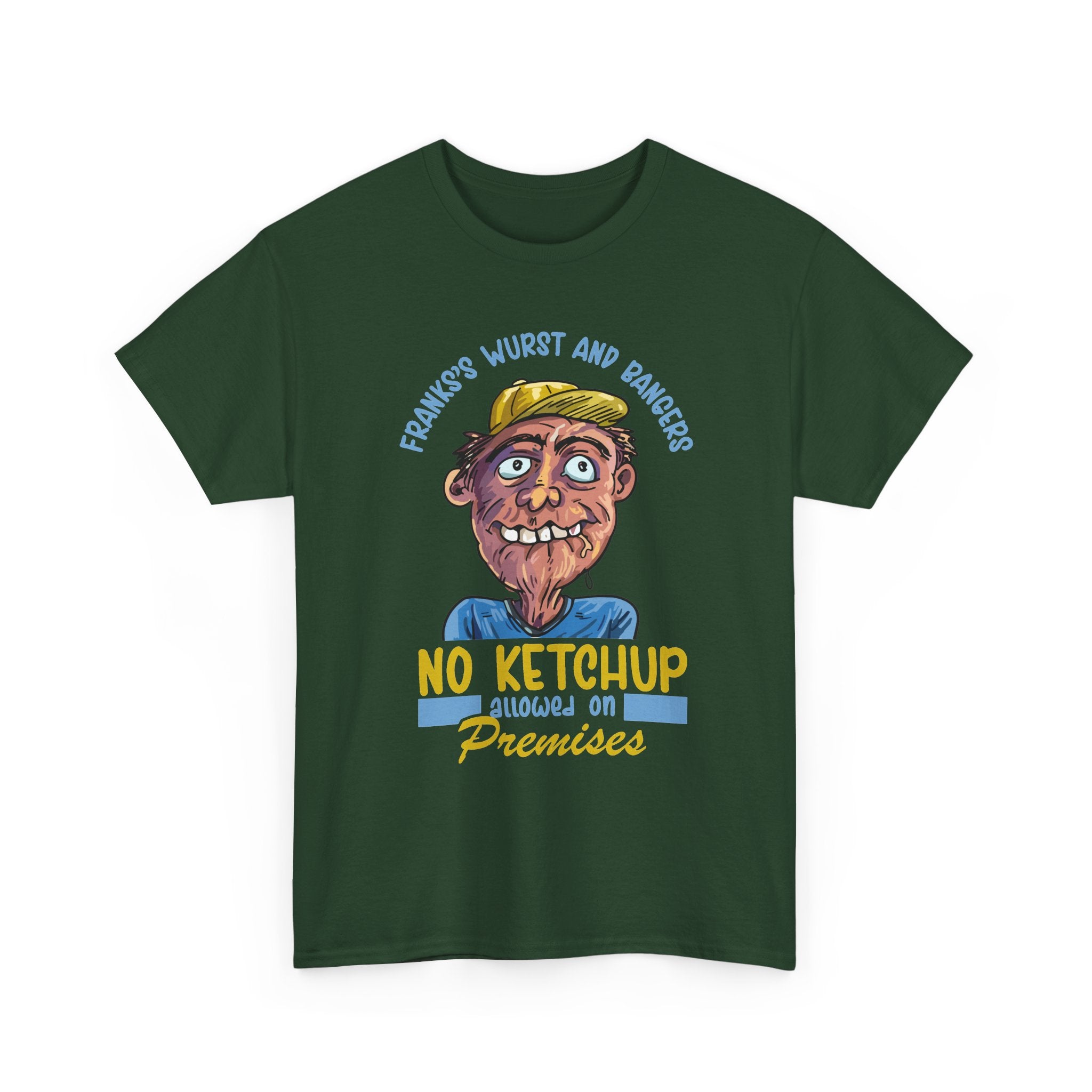 ''No Ketchup Allowed on Premises'' Funny Food Humor Graphic Tee