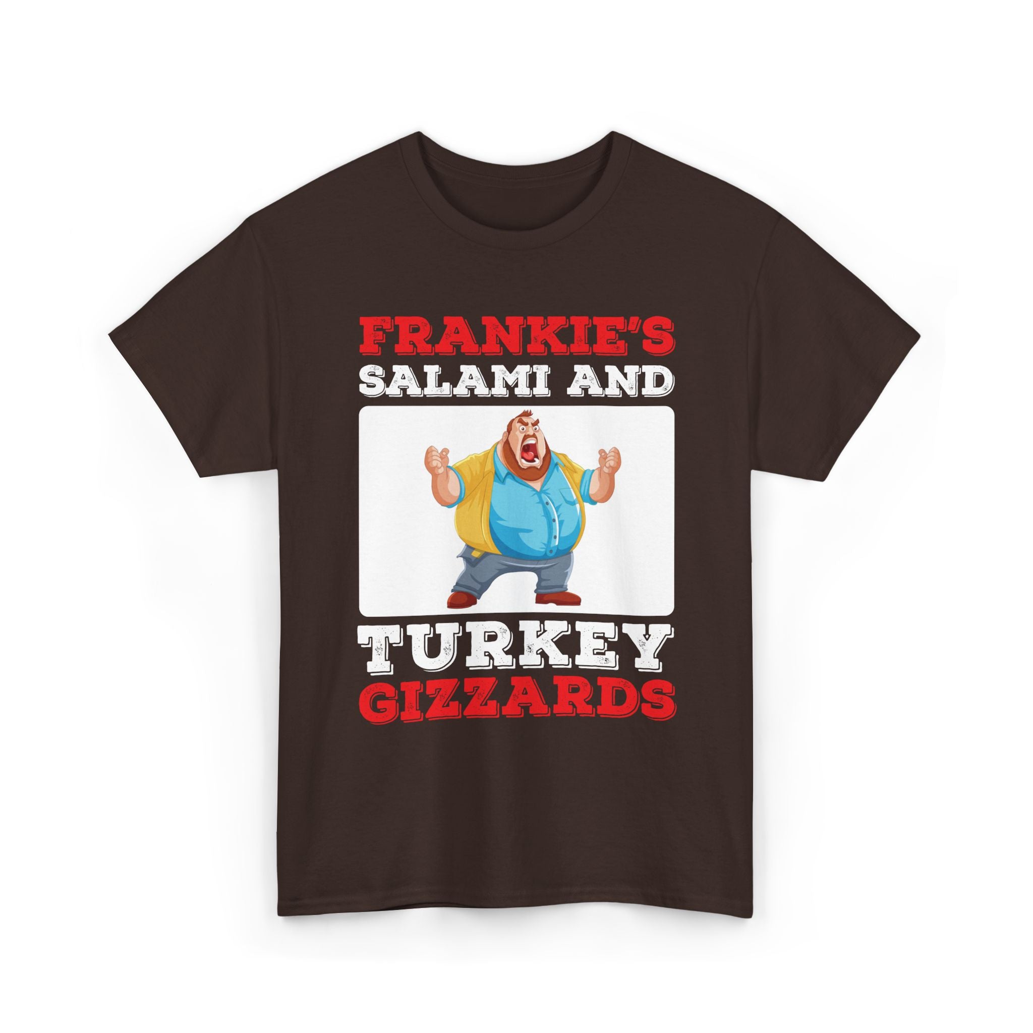 Frankie's Salami and Turkey Gizzards" Funny Novelty Tee