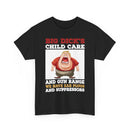 Funny 'Big Dick's Child Care' Graphic Tee — Novelty Dad Humor T-Shirt