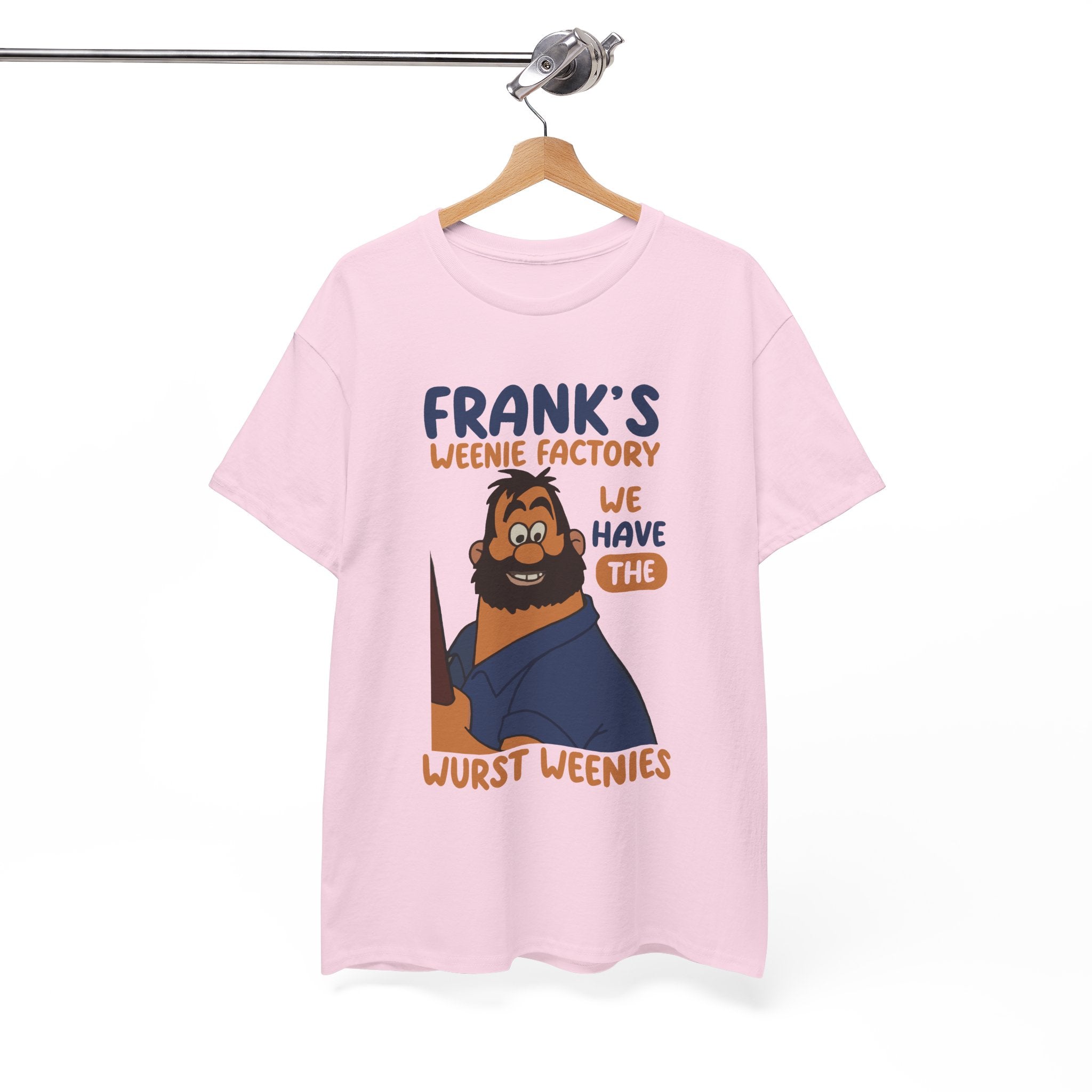 Frank’s Weenie Factory T-Shirt — "We Have the Wurst Weenies" Cartoon Tee