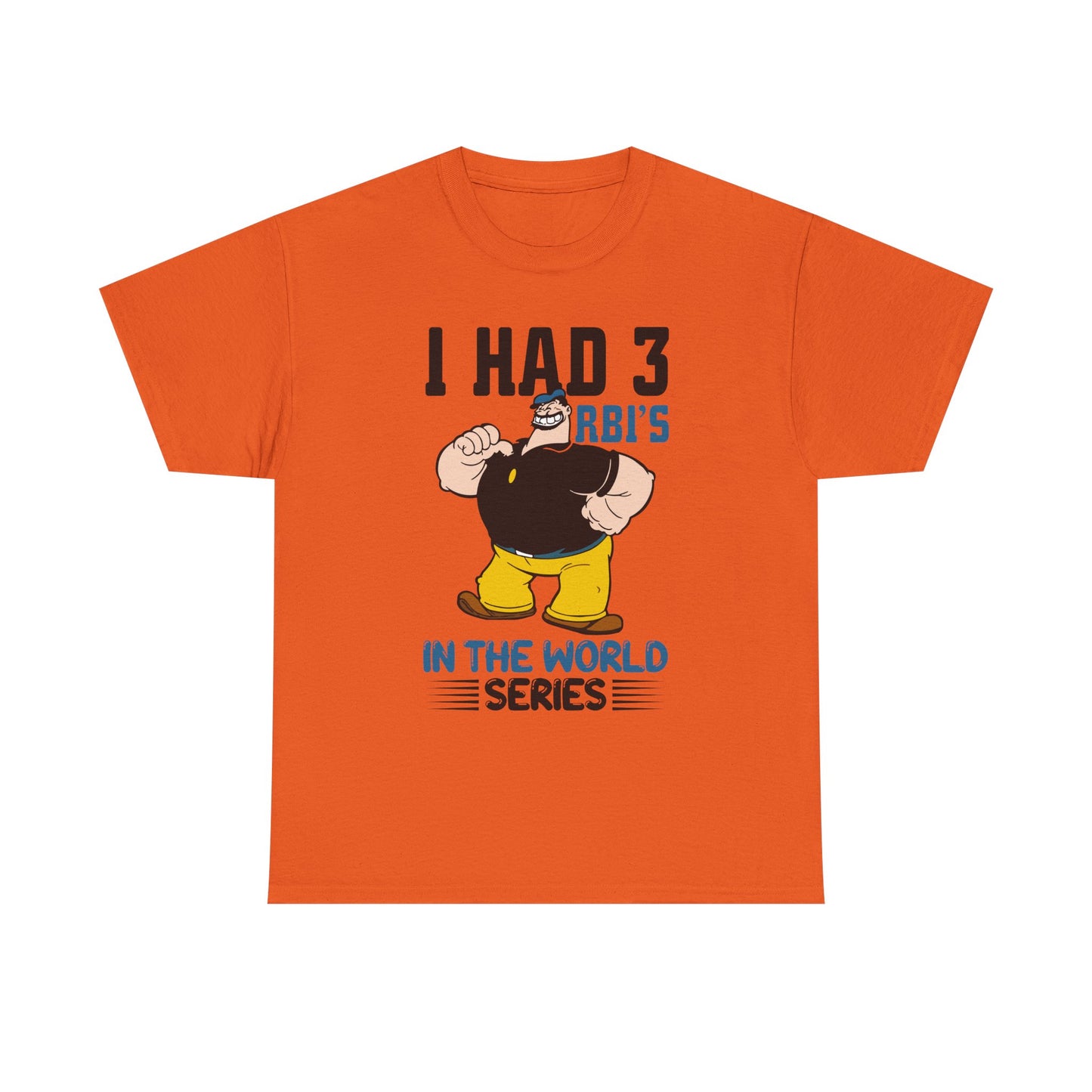 I Had 3 RBIs In the World Series Shirt - Funny Baseball Fan Graphic Tee